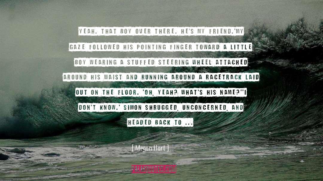 Steering quotes by Megan Hart