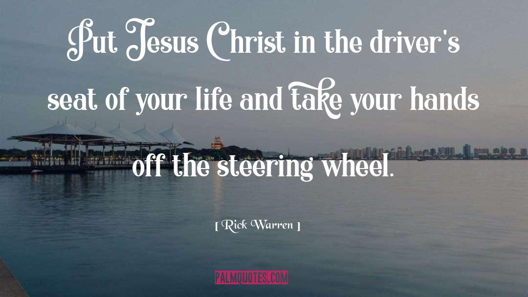 Steering Wheel quotes by Rick Warren