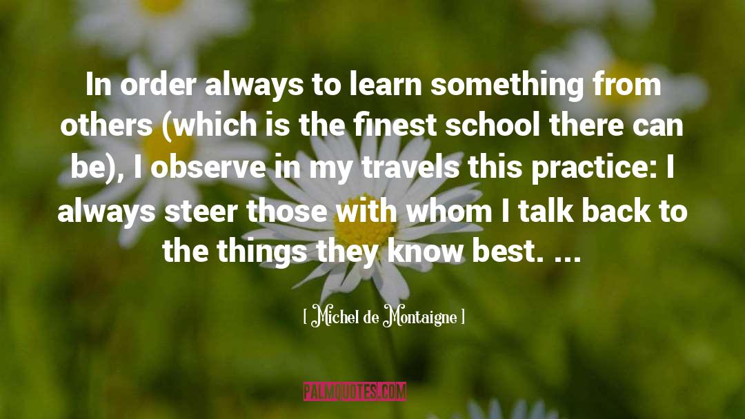 Steers quotes by Michel De Montaigne