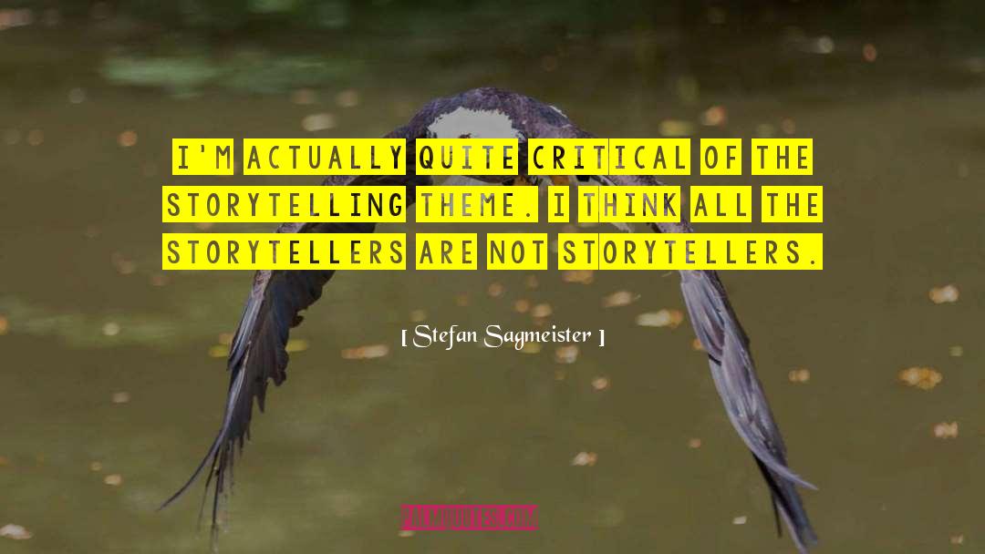 Stefan Ratliff quotes by Stefan Sagmeister