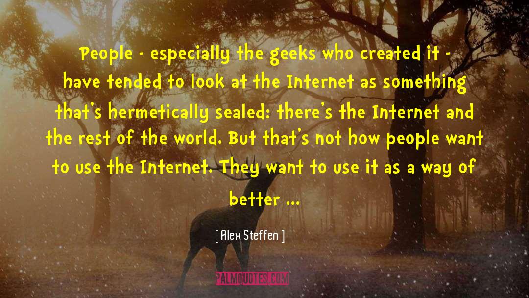 Steffen Henssler Quote quotes by Alex Steffen