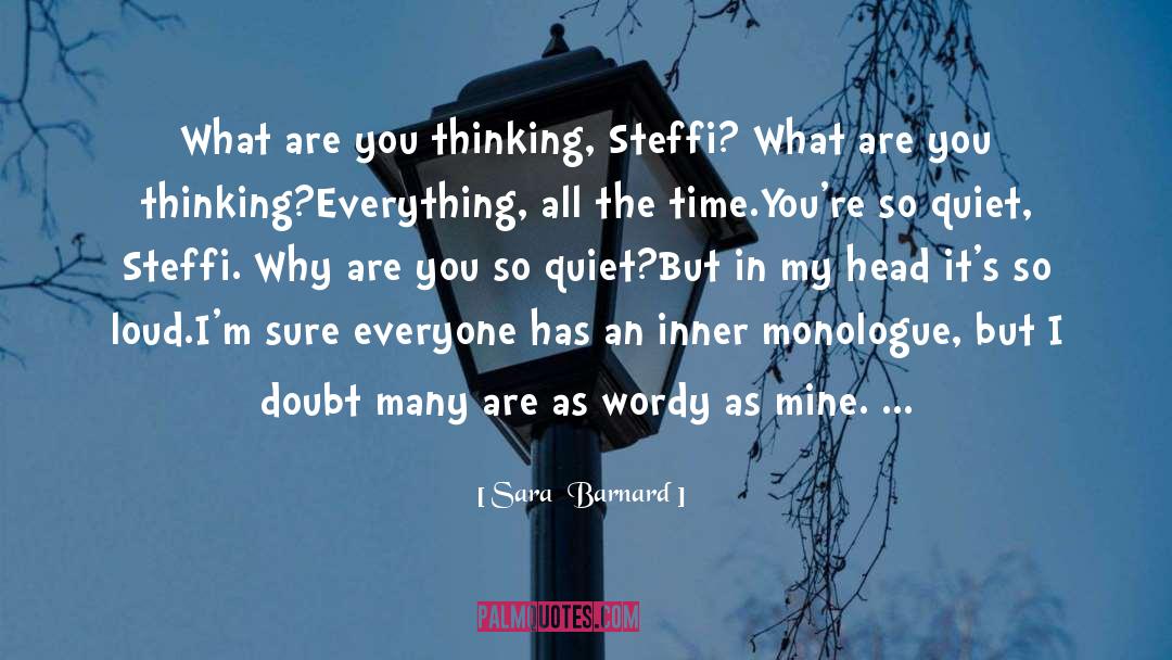 Steffi quotes by Sara  Barnard