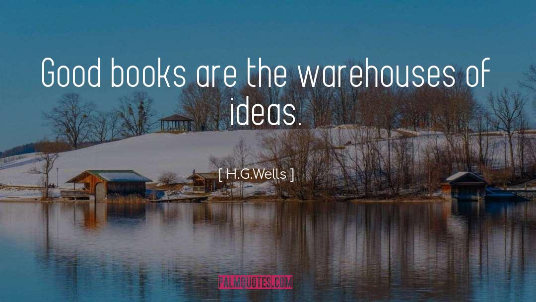 Stegers Warehouse quotes by H.G.Wells