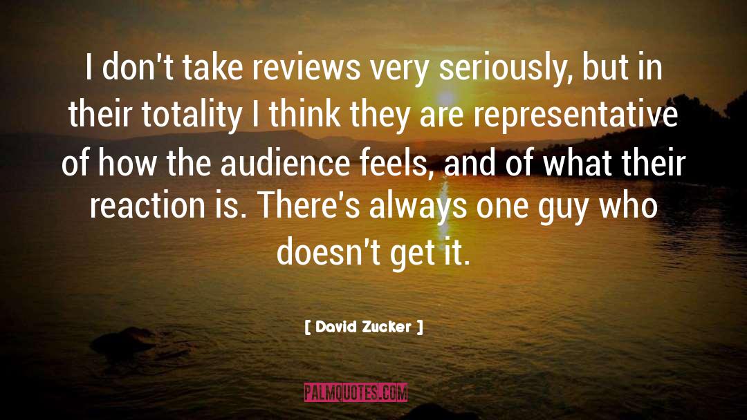 Steidley Neal Reviews quotes by David Zucker