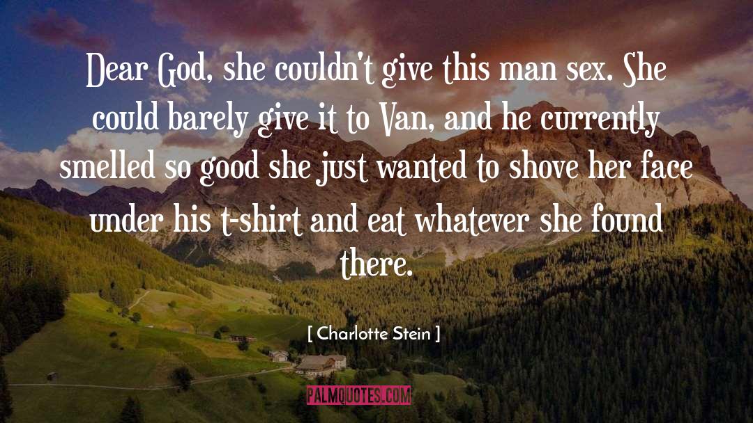 Stein quotes by Charlotte Stein