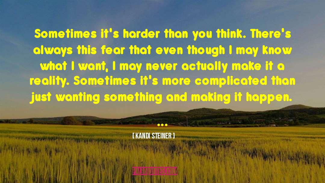 Steiner quotes by Kandi Steiner
