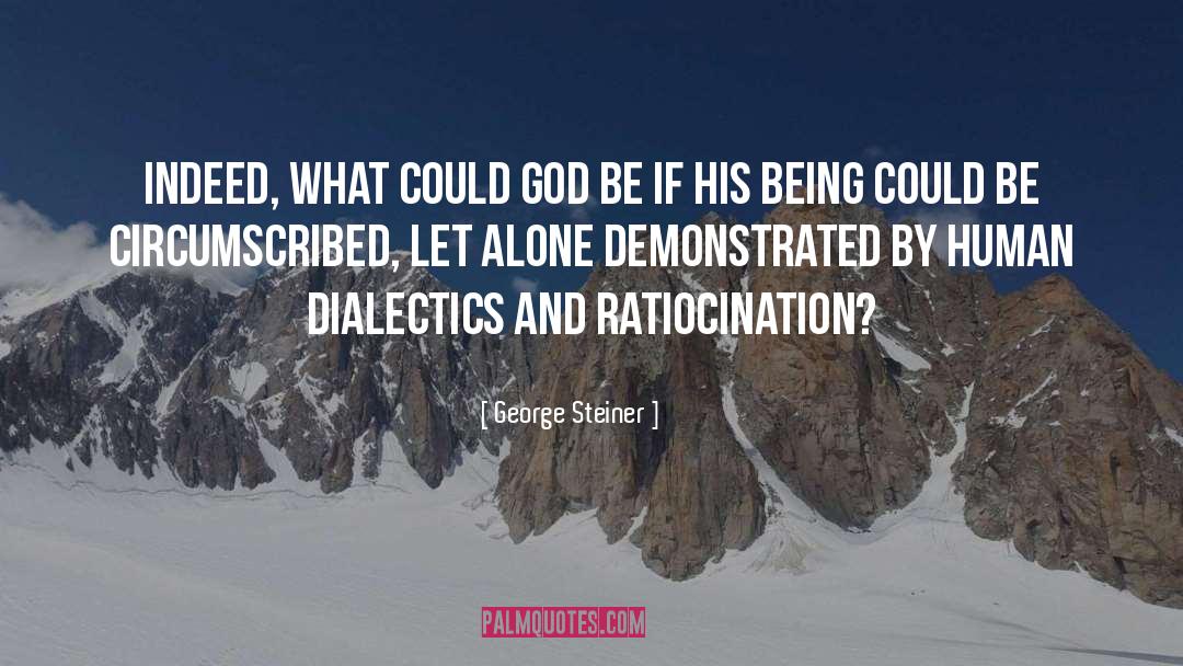 Steiner quotes by George Steiner