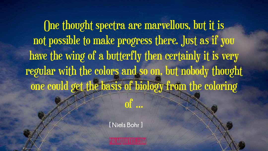 Stellar Spectra quotes by Niels Bohr