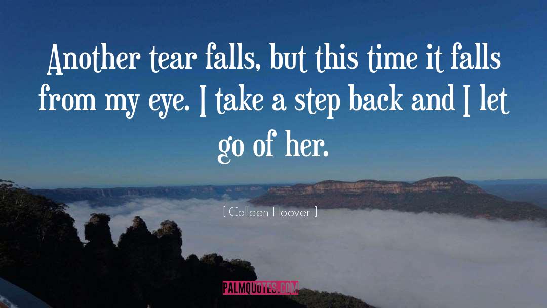 Step Back quotes by Colleen Hoover