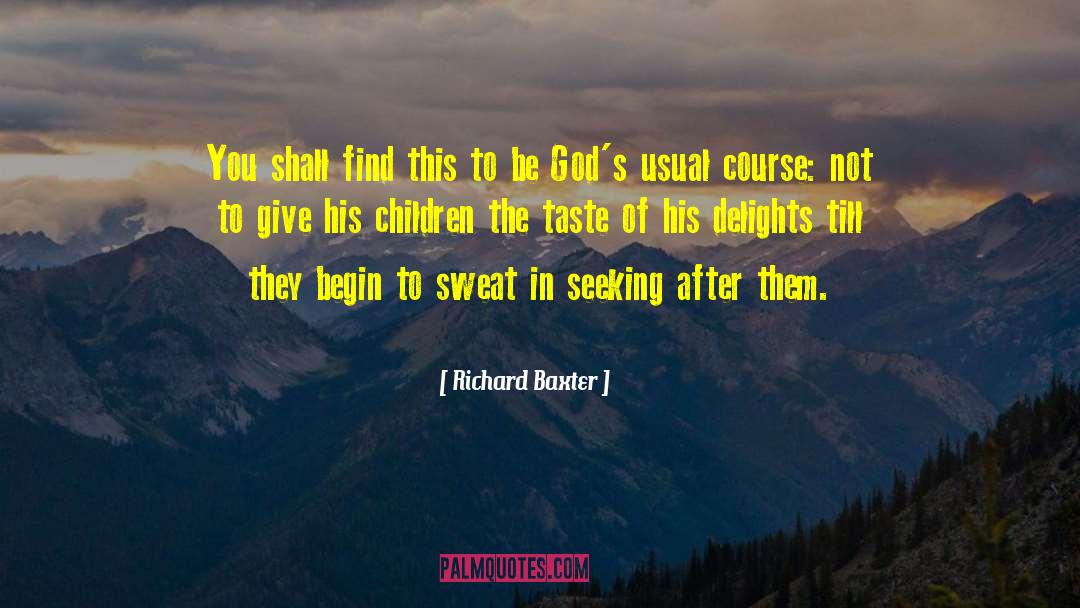 Step Children quotes by Richard Baxter