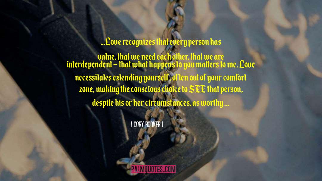Step Out Of Your Comfort Zone quotes by Cory Booker