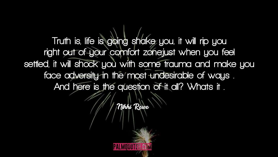 Step Out Of Your Comfort Zone quotes by Nikki Rowe