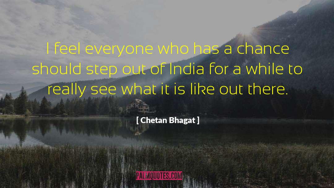 Step Out quotes by Chetan Bhagat