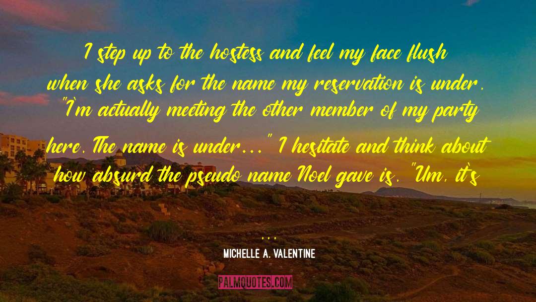 Step Up quotes by Michelle A. Valentine