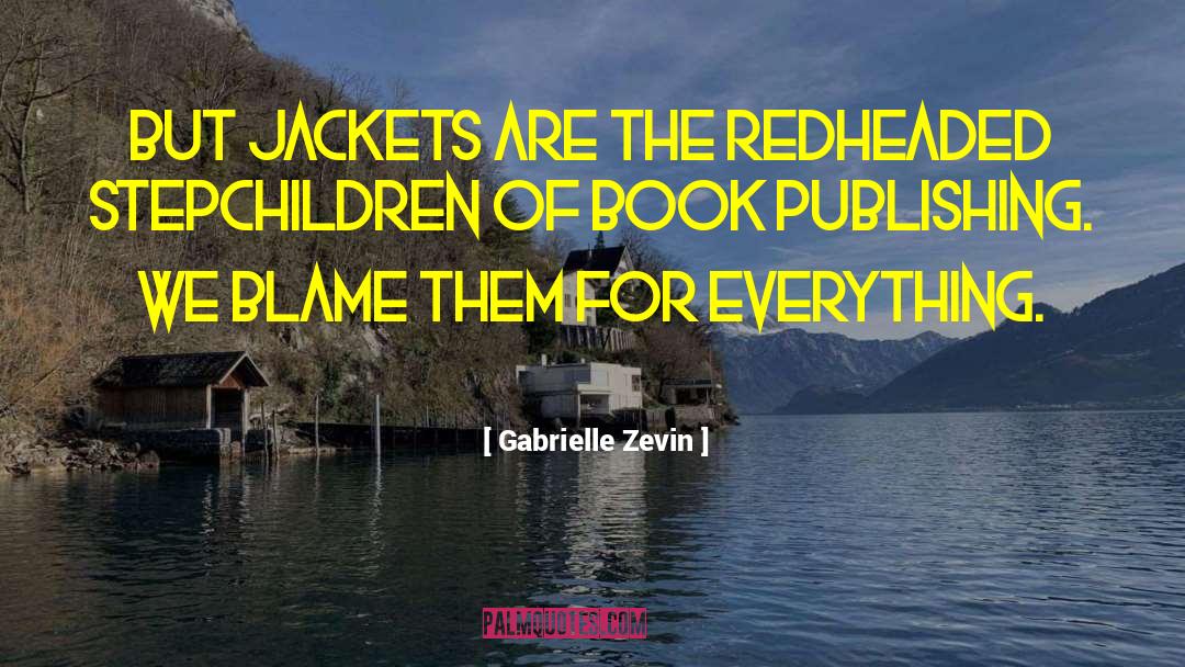 Stepchildren quotes by Gabrielle Zevin