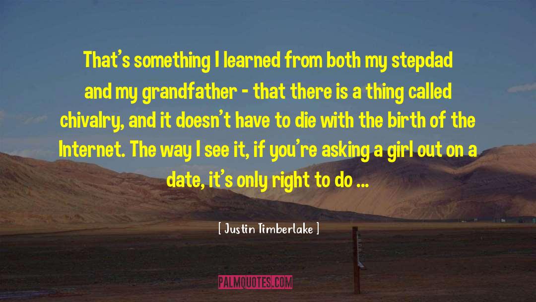 Stepdad quotes by Justin Timberlake