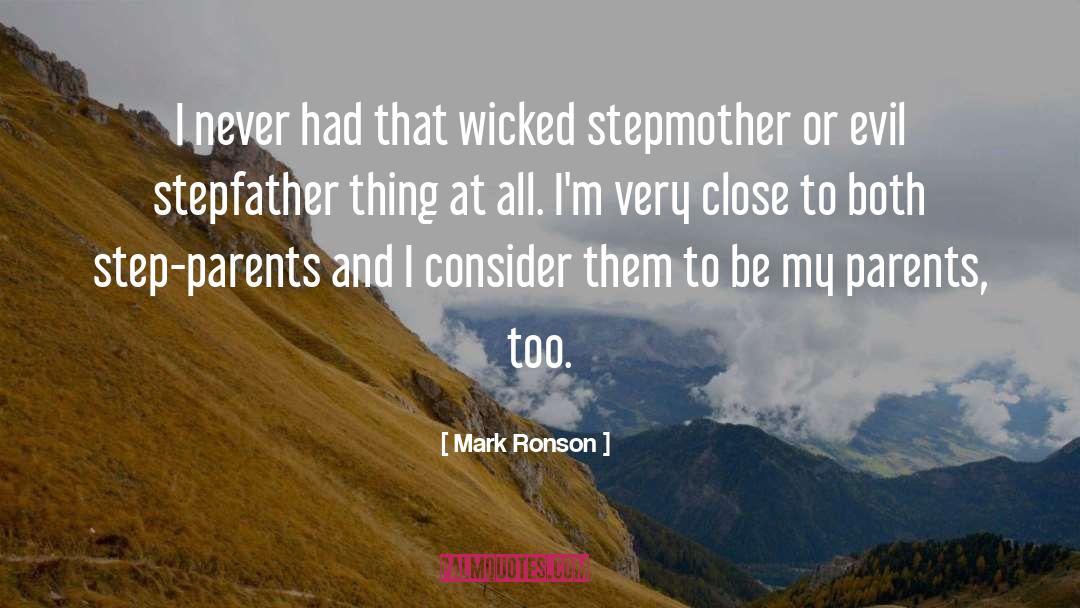 Stepfather quotes by Mark Ronson