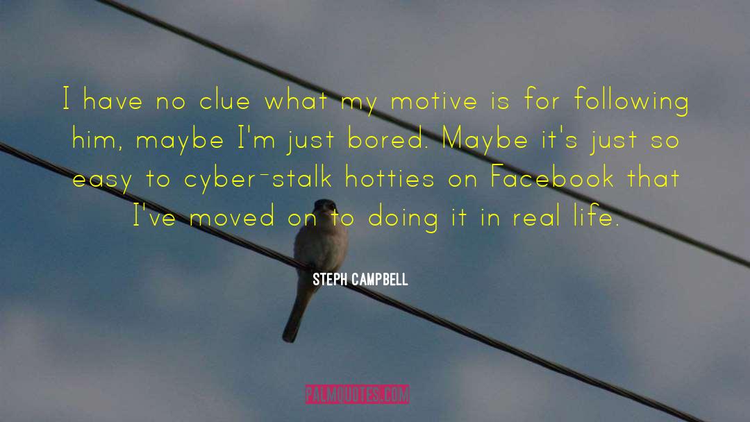 Steph quotes by Steph Campbell