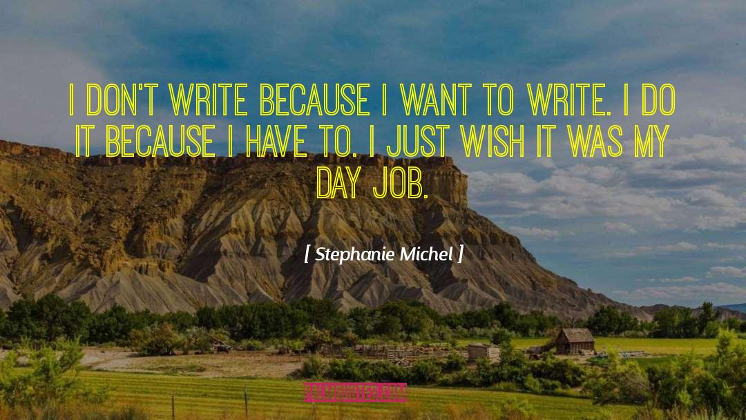 Stephanie Edgley quotes by Stephanie Michel