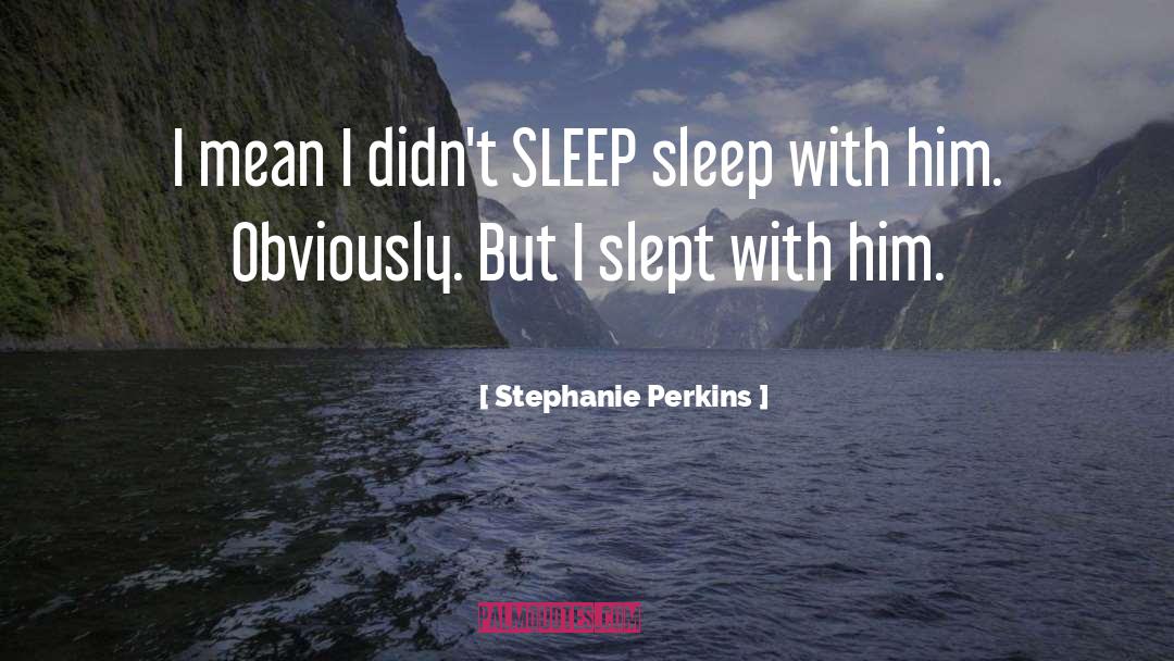 Stephanie Plun quotes by Stephanie Perkins