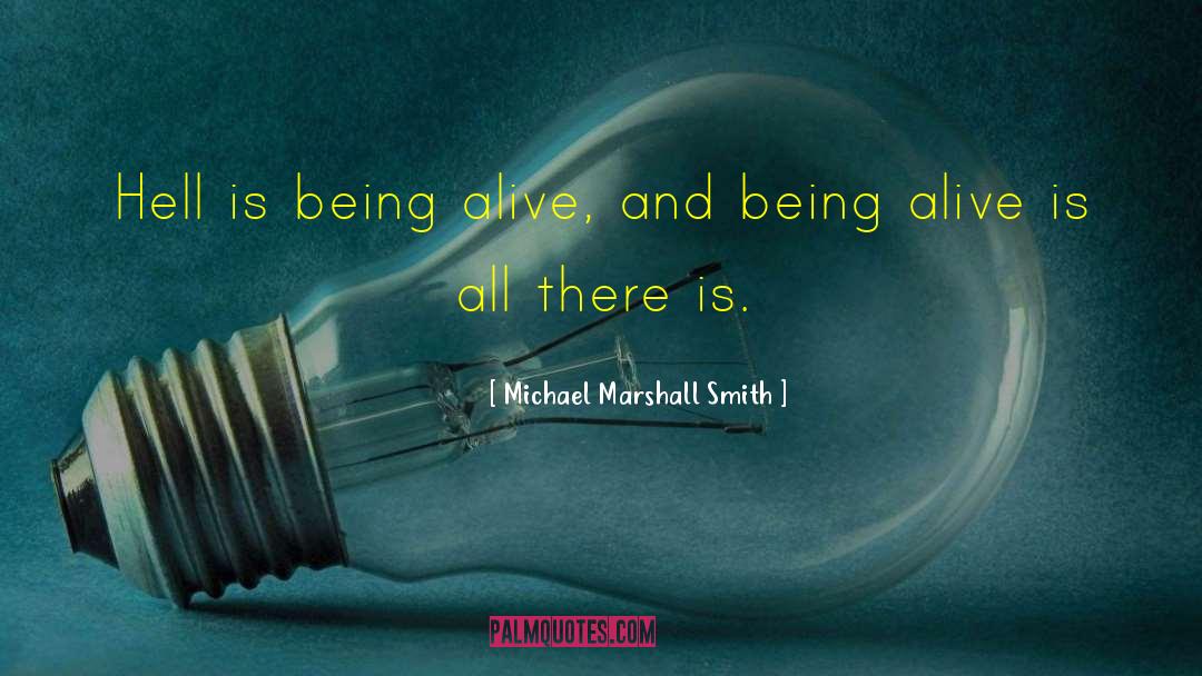 Stephanie Smith quotes by Michael Marshall Smith