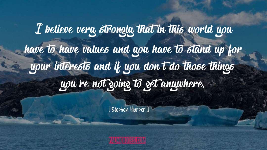 Stephen Harper quotes by Stephen Harper