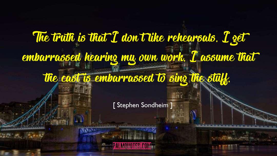 Stephen Hawkings quotes by Stephen Sondheim