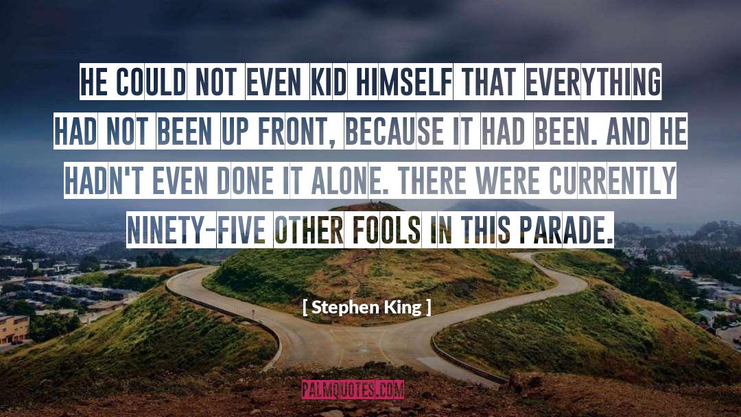 Stephen King Fans quotes by Stephen King