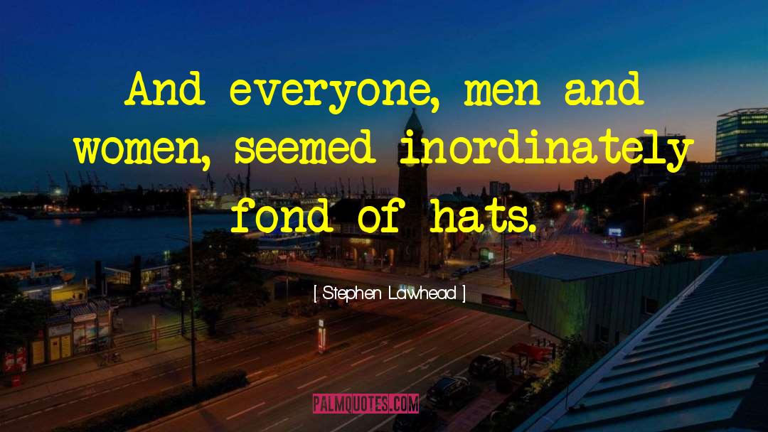 Stephen Lawhead quotes by Stephen Lawhead