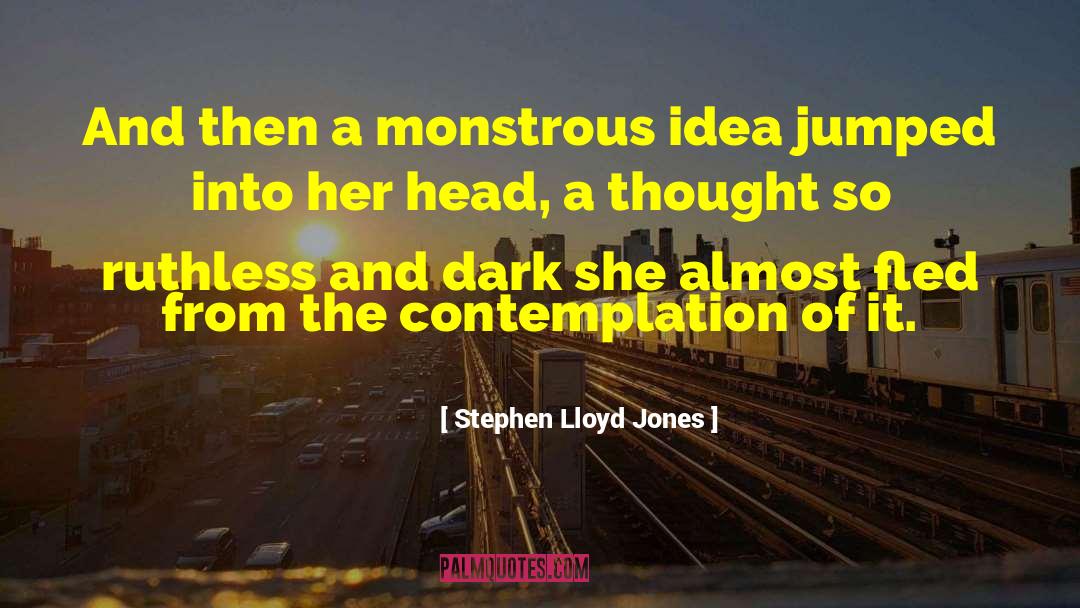 Stephen Lloyd Jones quotes by Stephen Lloyd Jones