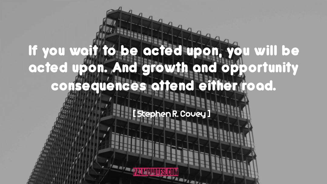 Stephen R Covey quotes by Stephen R. Covey