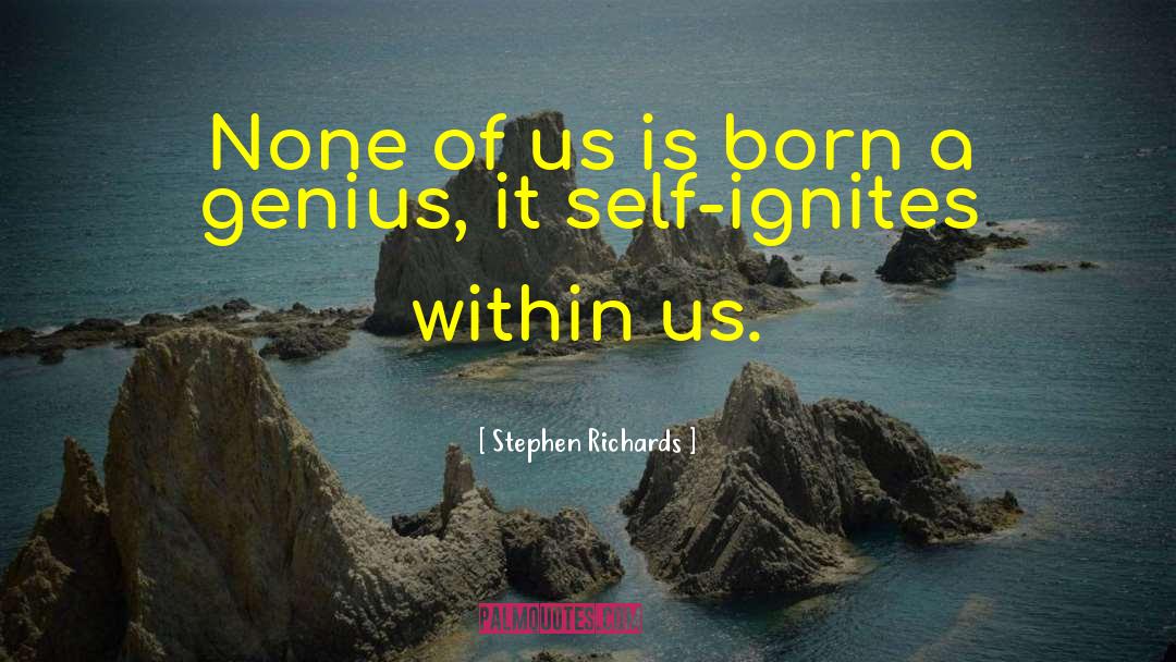 Stephen Richards Self Help quotes by Stephen Richards