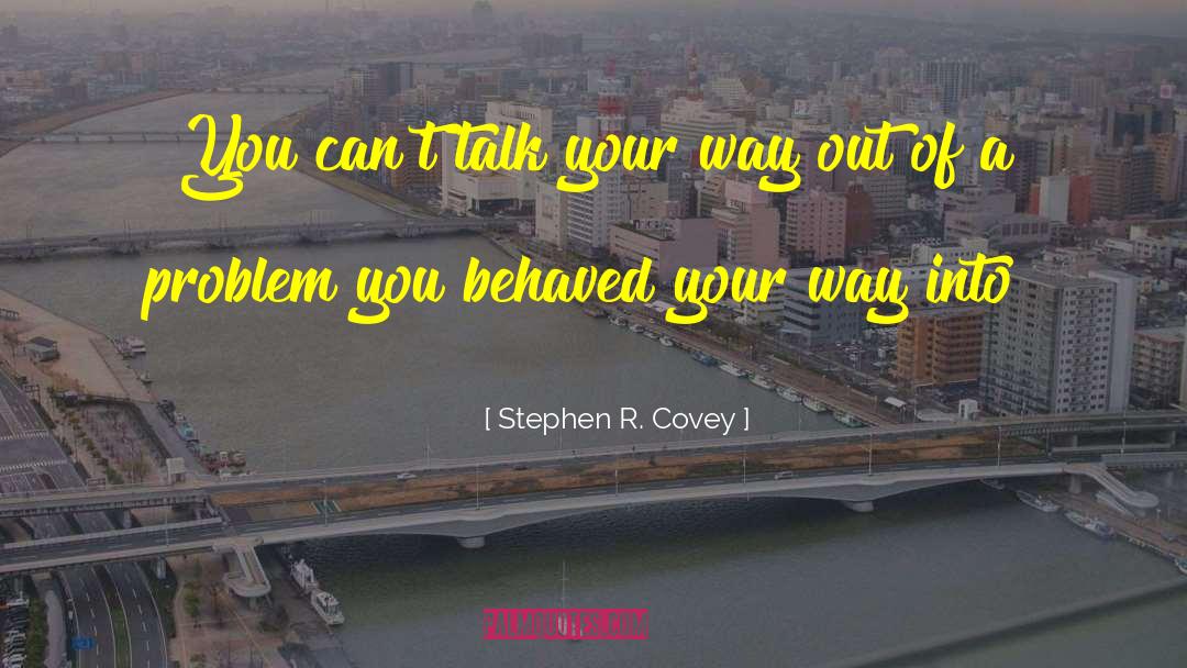 Stephen Rojack quotes by Stephen R. Covey