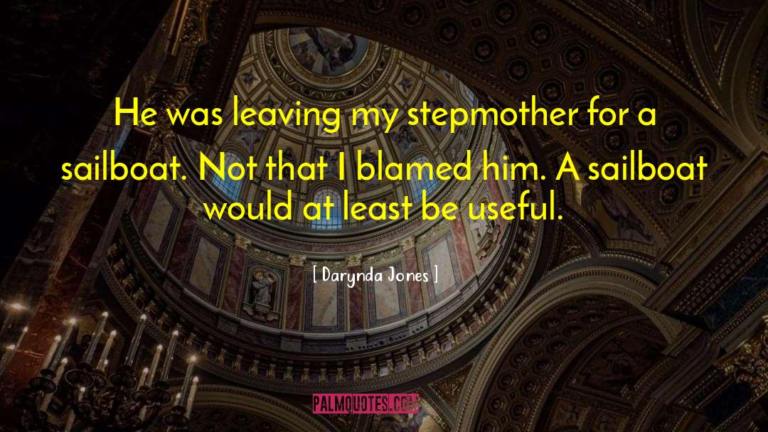 Stepmother quotes by Darynda Jones