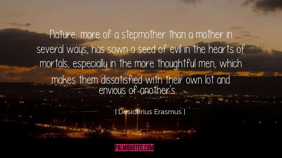 Stepmothers quotes by Desiderius Erasmus