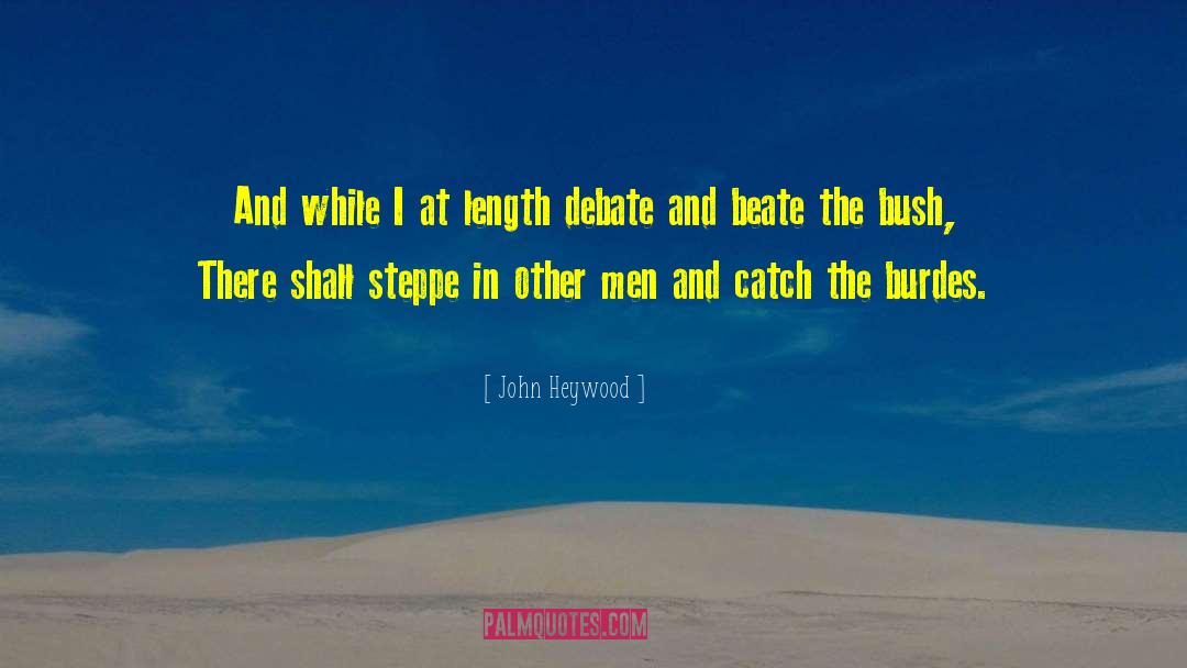 Steppe quotes by John Heywood