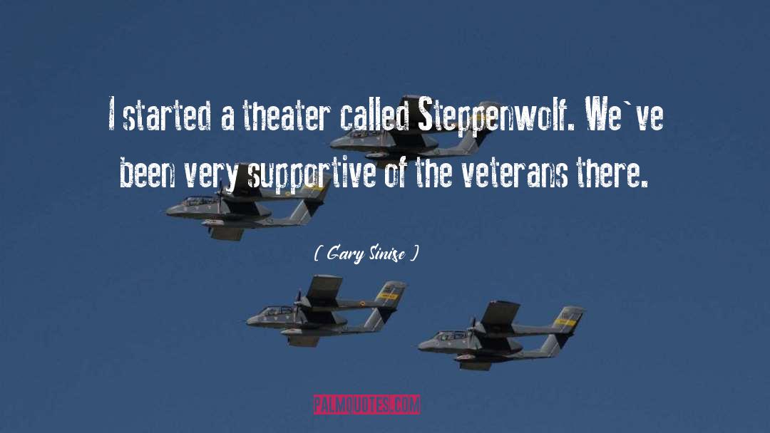 Steppenwolf quotes by Gary Sinise