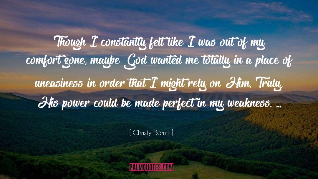 Stepping Out Of Comfort Zone quotes by Christy Barritt