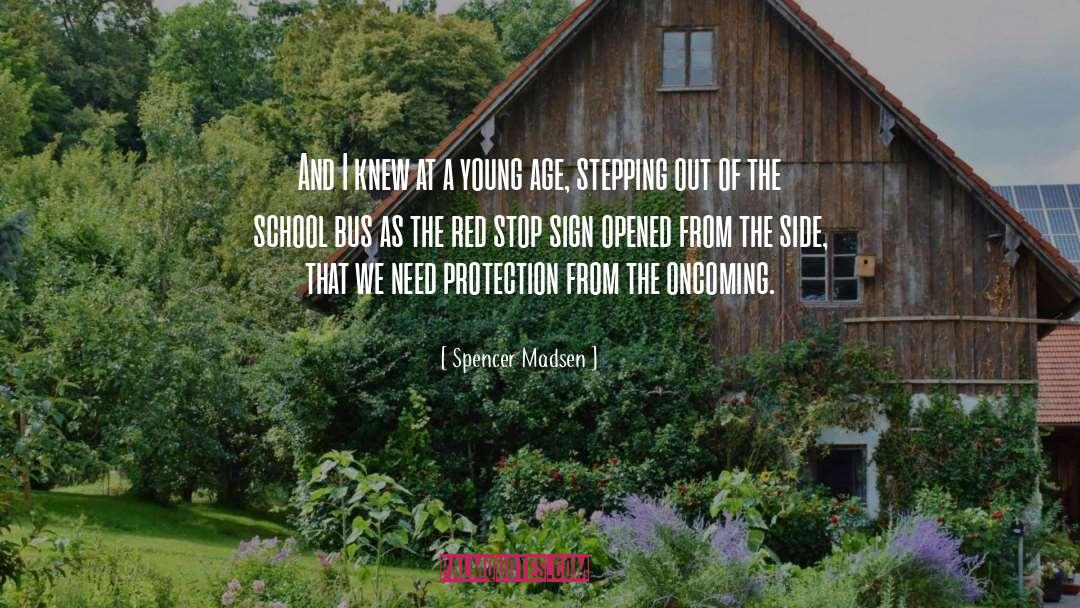 Stepping Out quotes by Spencer Madsen