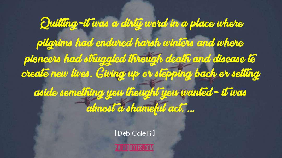 Stepping quotes by Deb Caletti