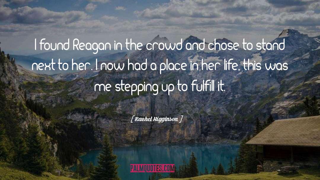 Stepping quotes by Rachel Higginson