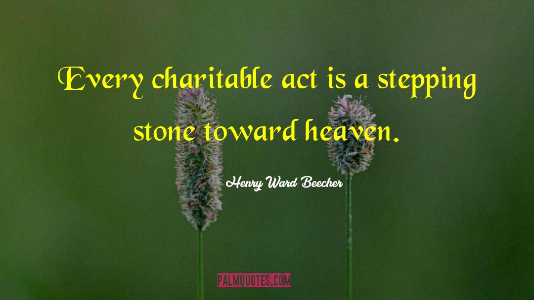 Stepping Stone quotes by Henry Ward Beecher