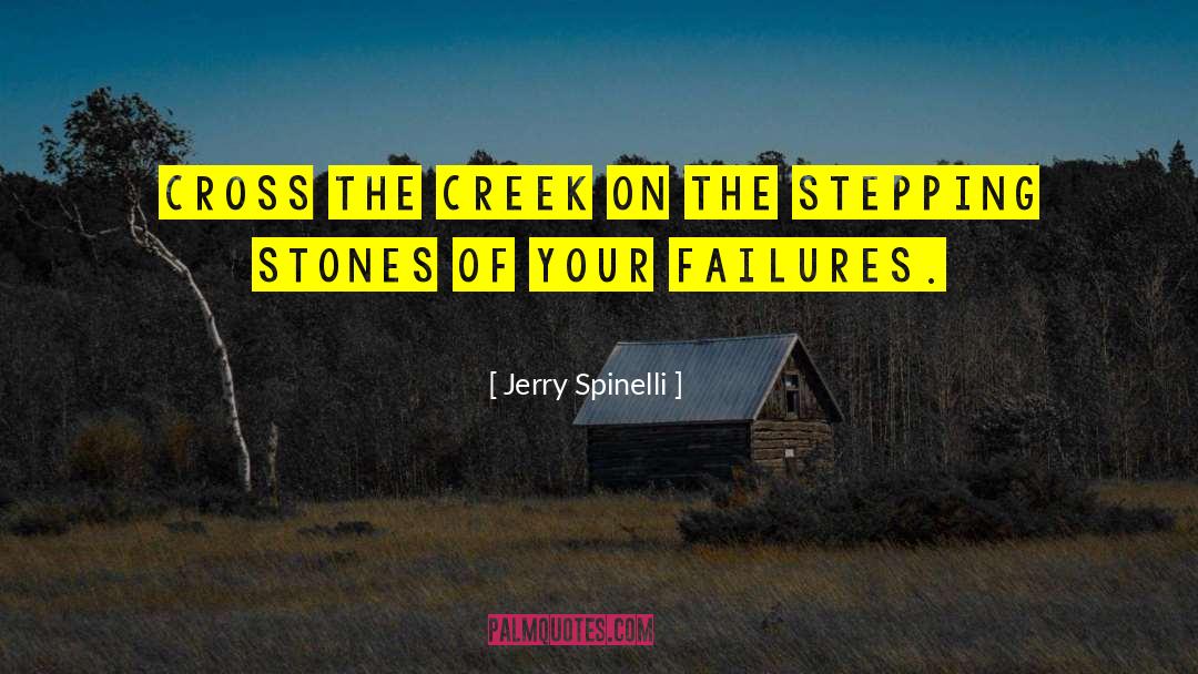 Stepping Stones quotes by Jerry Spinelli