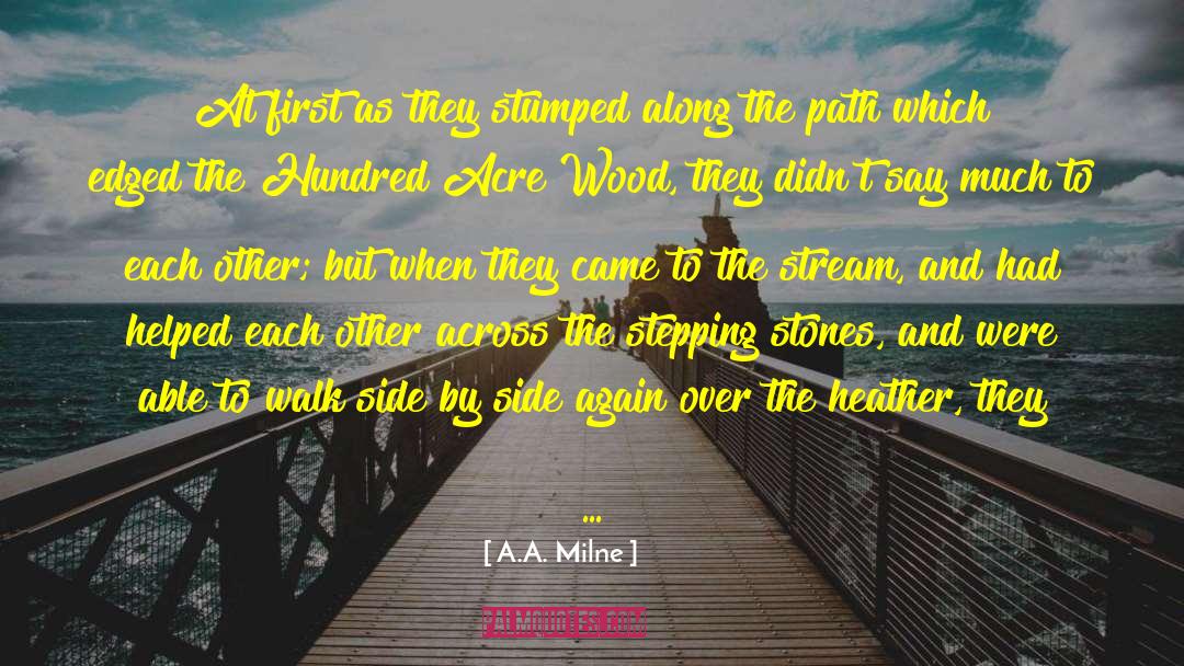 Stepping Stones quotes by A.A. Milne