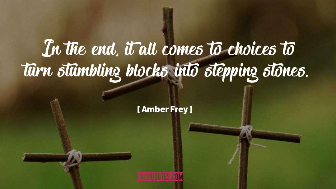 Stepping Stones quotes by Amber Frey