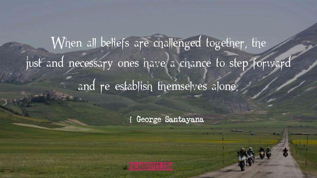 Steps Forward quotes by George Santayana