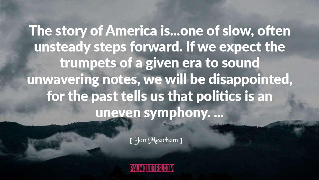 Steps Forward quotes by Jon Meacham