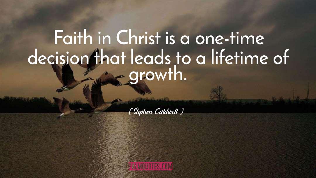 Steps Of Faith quotes by Stephen Caldwell