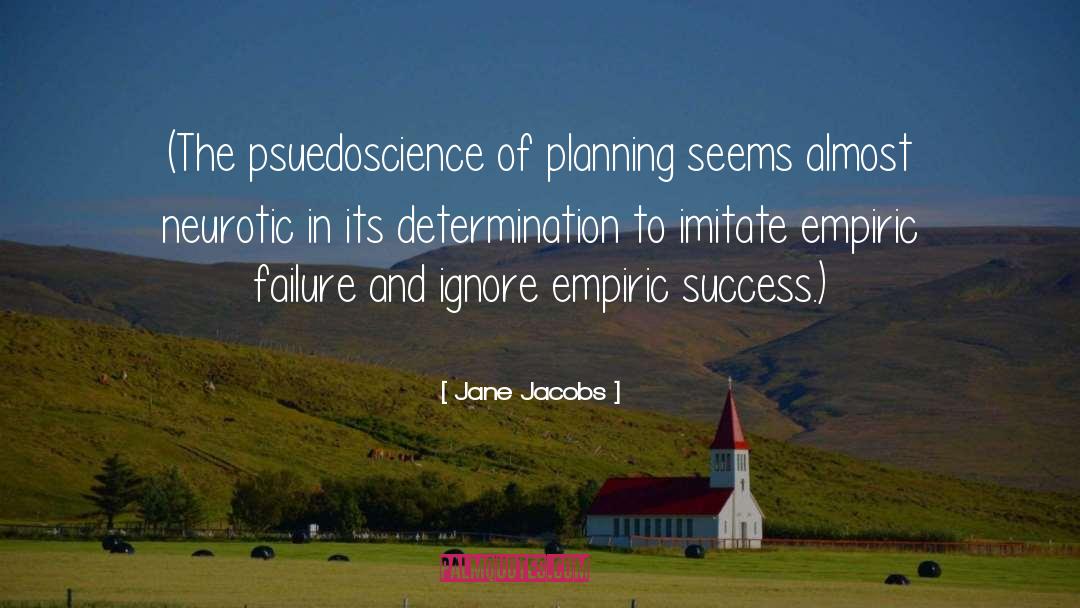 Steps To Success quotes by Jane Jacobs