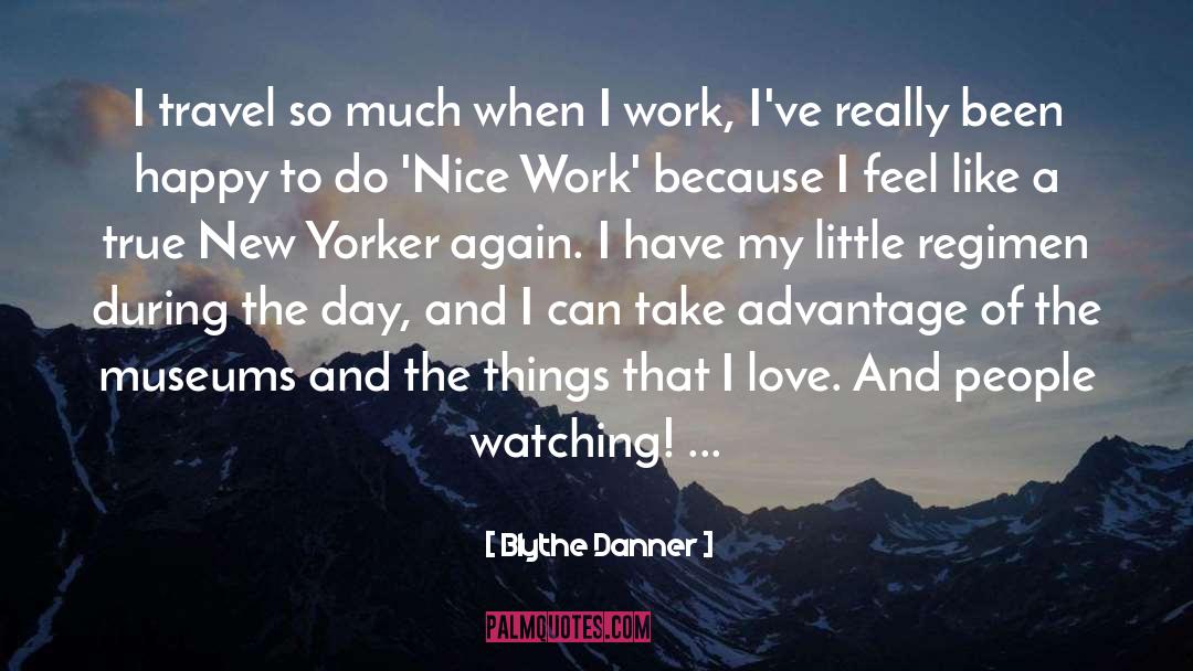 Stereotypical New Yorker quotes by Blythe Danner